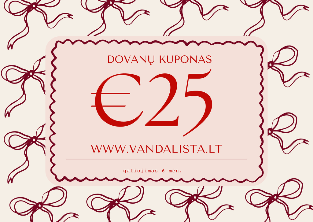Dovanų kuponas Vandalista - tobula dovana mamai gimtadieniui