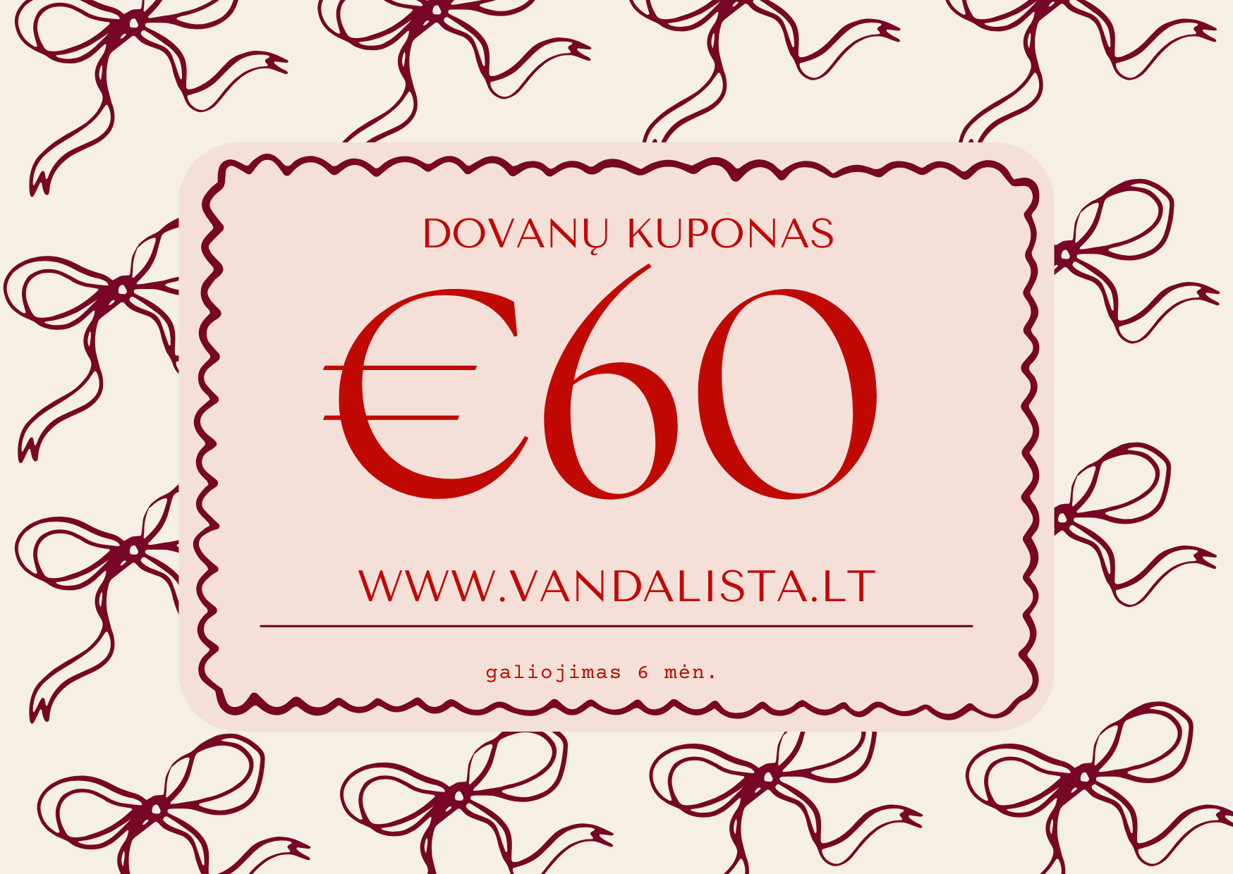 Vandalista dovanų kuponas - dovana Moters dienai, Kalėdoms, jubiliejui